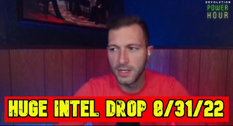 Patel Patriot: Huge Intel Drop 8/31/22