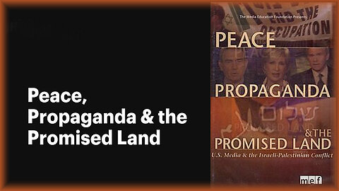 Peace, Propaganda & the Promised Land dokument cz titulky