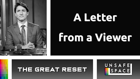 [The Great Reset] A Letter From a Viewer