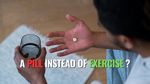 A pill instead of exercise?