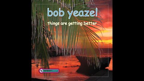 Bob Yeazel "Road Song"