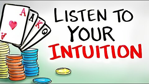 Listen to Your Intuition