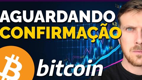 BITCOIN: AGUARDANDO UMA CONFIRMAÇÃO!