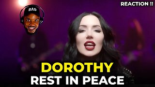🎵 Dorothy - Rest in Peace REACTION