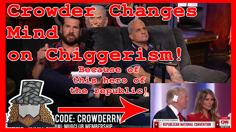 Steven Crowder Changes His Mind on Chiggerism