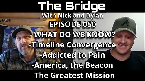 The Bridge With Nick and Dylan Episode 050