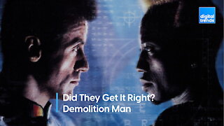 Did They Get It Right - Demolition Man