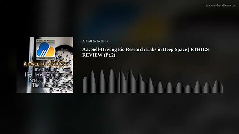 A.I. Self-Driving Bio Research Labs in Deep Space | ETHICS REVIEW (Pt.2)