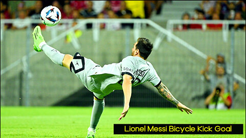Lionel Messi Bicycle Kick Goal | Messi Best Goal 2022 | #RumbleViralVideoo #viral #Rumble #Football