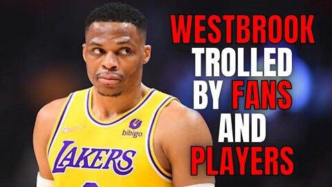 Pathetic Russell Westbrook Gets TROLLED By Players And Fans As Lakers Continue To Collapse