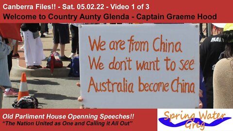 Canberra Files!! - 2022 02 05 Sat - Video 1 of 3 - Old Parliment House Speeches - Feat. Captain Graeme Hood - Christian Mack - Aunty Glenda