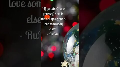 RuPaul Quotes#shorts #shortsfeed #shortsvideo #quotes #quoteoftheday #Christmas