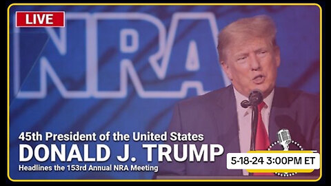 President Trump Headlines the 153rd Annual NRA Meeting