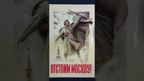 CURIOS for the CURIOUS 133: Отстоим Москву! We shall defend Moscow! Nikolai Nikolayevich Zhukov 1941