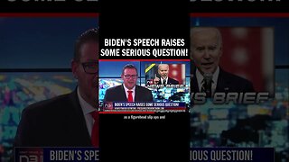 Biden's Speech Raises Some Serious Question!