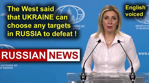 The West said that Ukraine can choose any targets in Russia to defeat! Zakharova