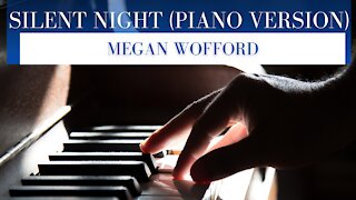 Silent Night (Piano Version) - Megan Wofford