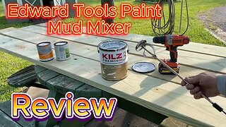 Edward Tools Paint and Mud Mixer Review