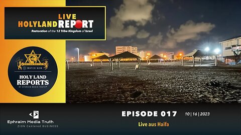 Holy Land Live Report Episode 017 - Live aus Haifa