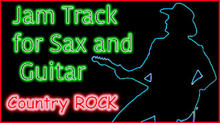 422 COUNTRY ROCK Jam Track for SAX and GUITAR