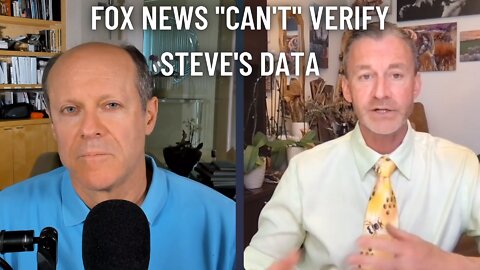 Fox News "Can't" Verify Steve's Data: "It's Not That We Can't; It's That We Aren't Going To"