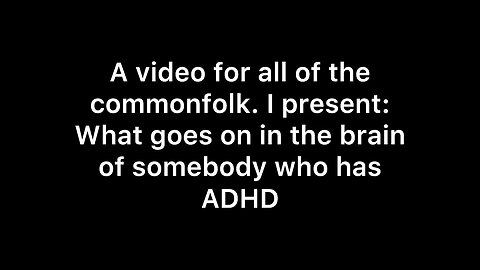 A video for all the commonfolk
