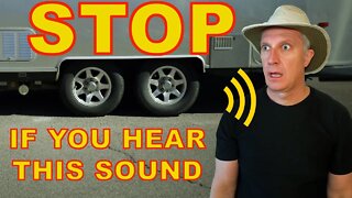 STOP IMMEDIATELY if you hear THIS NOISE coming from your RV!