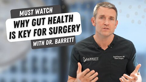 Why Gut Health Matters For Plastic Surgery!
