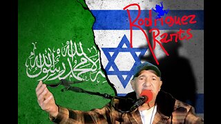 Israel and Hamas Rant