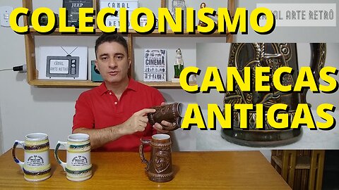 Canecas de Chopp Porcelana Antigas - Coleção de Canecas Raras Ao Franciscano