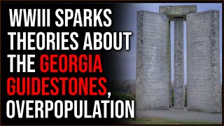 News Of WWIII Triggers Theories About Georgia Guidestones, Overpopulation