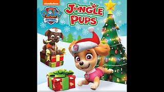 Kids Book Read Aloud: Nickelodeon Paw Patrol Jingle Pups