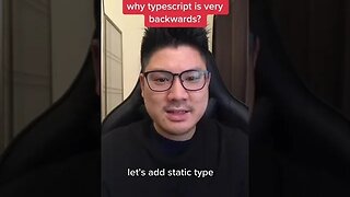 Why is typescript backwards?