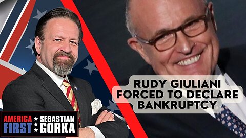 Sebastian Gorka FULL SHOW: Rudy Giuliani forced to declare bankruptcy