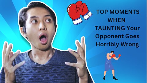 When TAUNTING Your Opponent Goes Horribly Wrong | MMA & Boxing