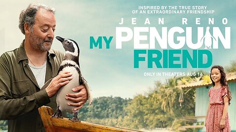 MY PENGUIN FRIEND Official Trailer In Theaters August 16(2024)