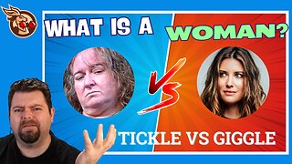 What Is A Woman: The Tickle V Giggle Case