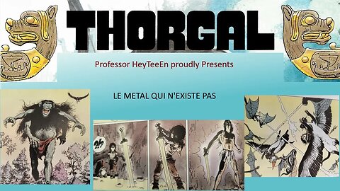 Comic Books and You: Thorgal et Le Metal Qui N'Existe Pas