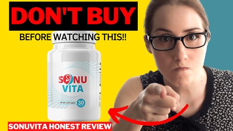 Sonuvita Reviews - BE CAREFUL! Sonuvita Supplement Review