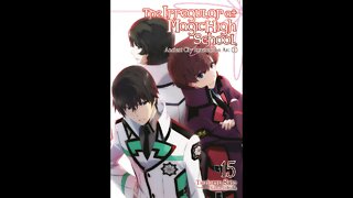 The Irregular at Magic High School, Vol. 15 Ancient City Insurrection Arc, Part II