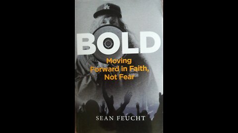 Sean Feucht book "BOLD" FAITH not fear