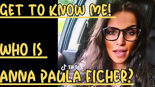 Get To Know Me! Who Is Anna Paula Ficher?