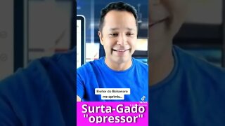 Surta gado!