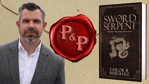 SWORD AND SERPENT by Taylor R. Marshall | Printed & Pressed - 038