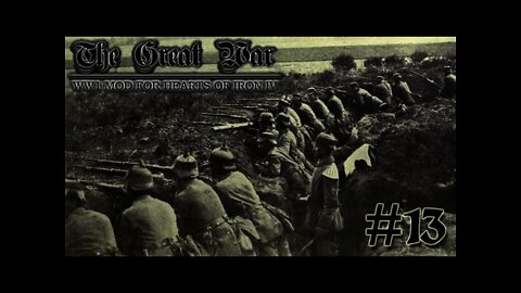 Hearts of Iron IV: The Great War Mod 13 Hard Battles in the Alps!