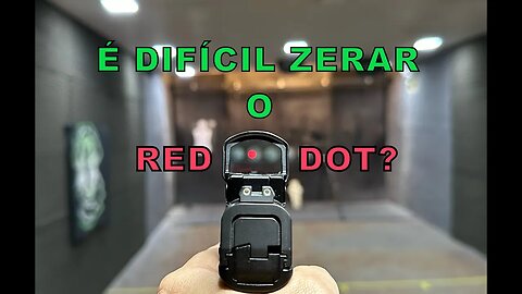 COMO ZERAR UM REDDOT? | PARTE 1 | MÉTODO PRÁTICO | NÍVEL INICIANTE