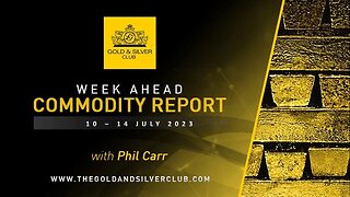 WEEK AHEAD COMMODITY REPORT: Gold, Silver & Crude Oil Price Forecast: 10 - 14 July 2023