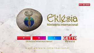 Culto ao Vivo - Eklésia International