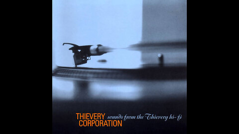 Thievery Corporation - Sounds from the Thievery Hi-Fi [Bonus Tracks]