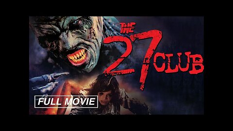 Full Movie - The 27 Club | Amy Winehouse, Janis Joplin, Jimi Hendrix- Horror